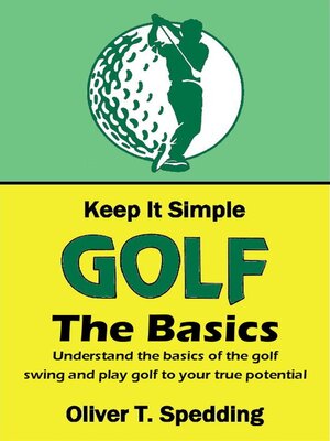 cover image of Keep it Simple Golf--The Basics